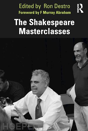 destro ron (curatore) - the shakespeare masterclasses