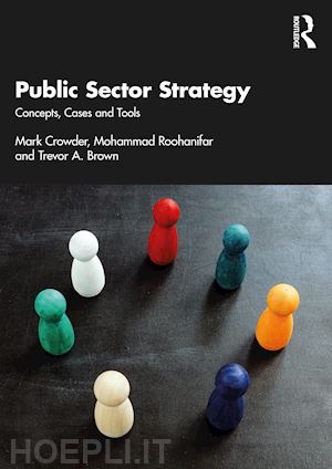 crowder mark; roohanifar mohammad; brown trevor a. - public sector strategy