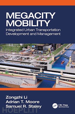 li zongzhi; moore adrian t.; staley samuel r. - megacity mobility