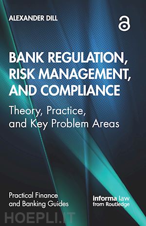 dill alexander - bank regulation, risk management, and compliance