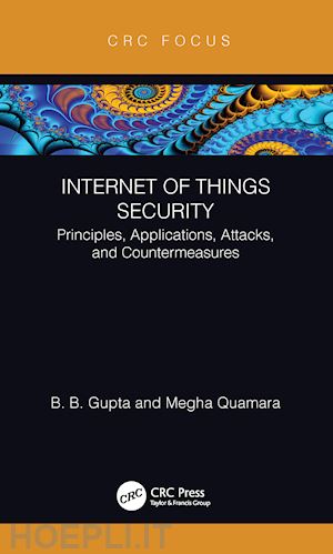 gupta brij b.; quamara megha - internet of things security