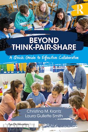 krantz christina m.; smith laura gullette - beyond think-pair-share