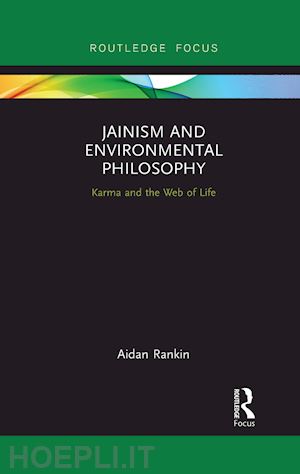 rankin aidan - jainism and environmental philosophy