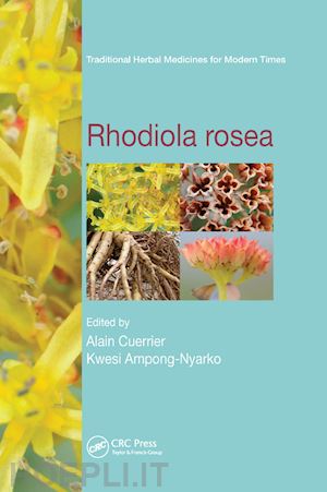 cuerrier alain (curatore); ampong-nyarko kwesi (curatore) - rhodiola rosea