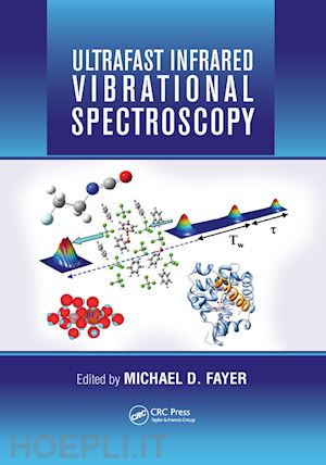 fayer michael d. (curatore) - ultrafast infrared vibrational spectroscopy