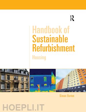 burton simon - handbook of sustainable refurbishment: housing