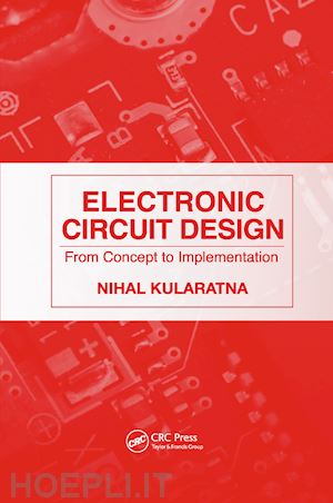 kularatna nihal - electronic circuit design