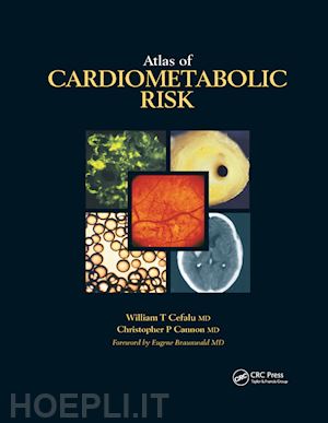 cefalu william t.; cannon christopher p. - atlas of cardiometabolic risk