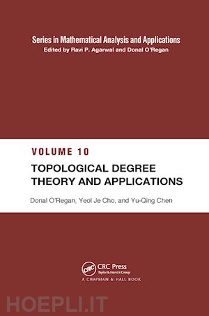 cho yeol je; chen yu-qing - topological degree theory and applications