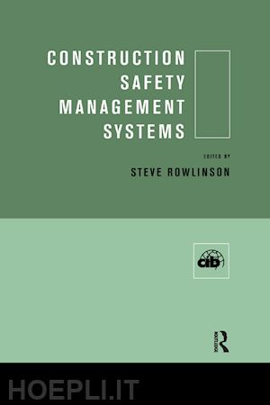 rowlinson steve (curatore) - construction safety management systems