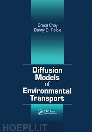choy bruce; reible danny d. - diffusion models of environmental transport