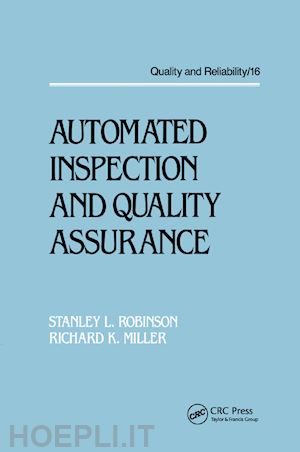 robinson stanley l.; miller richard kendall - automated inspection and quality assurance