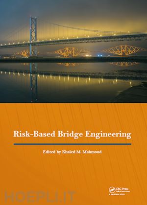 mahmoud khaled (curatore) - risk-based bridge engineering