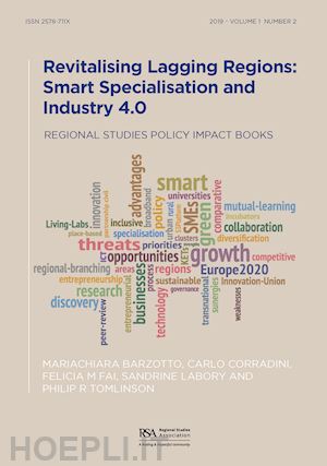 barzotto mariachiara (curatore); corradini carlo (curatore); fai felicia m. (curatore); labory sandrine (curatore); tomlinson philip r. (curatore) - revitalising lagging regions