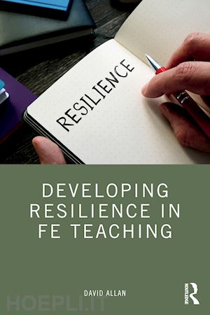 allan david - developing resilience in fe teaching