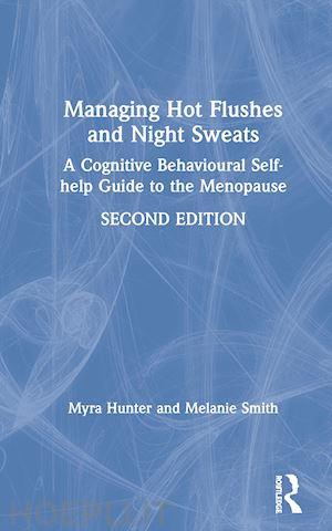 hunter myra; smith melanie - managing hot flushes and night sweats