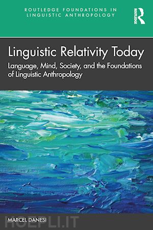 danesi marcel - linguistic relativity today