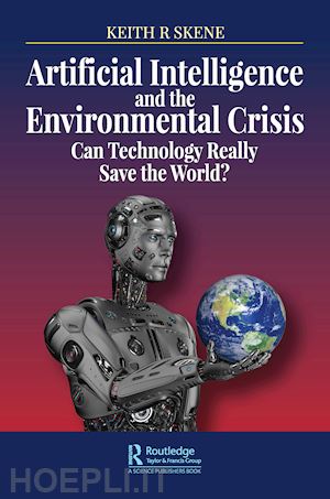 skene keith ronald - artificial intelligence and the environmental crisis