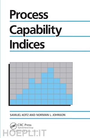 kotz samuel; johnson norman l. - process capability indices