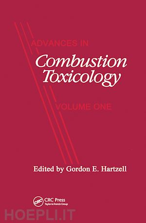 hartzell gordon e. - advances in combustion toxicology,volume i