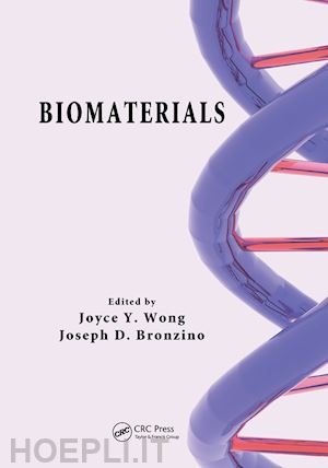 wong joyce y.; bronzino joseph d. - biomaterials