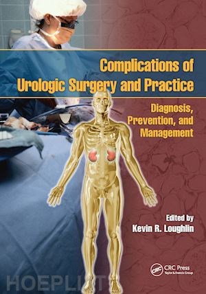 loughlin kevin r. (curatore) - complications of urologic surgery and practice