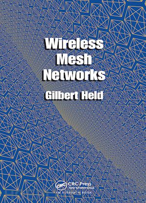 held gilbert - wireless mesh networks