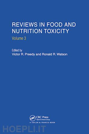 preedy victor r. - reviews in food and nutrition toxicity, volume 3