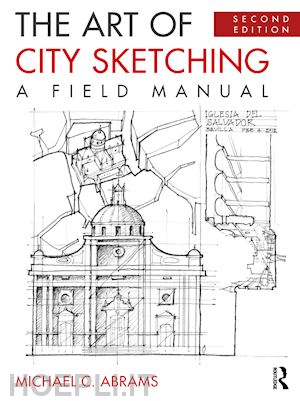 abrams michael c. - the art of city sketching