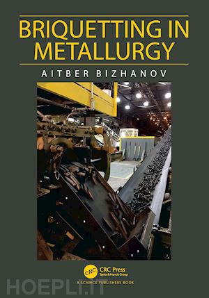 bizhanov aitber - briquetting in metallurgy