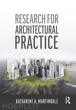 martindale katharine a. - research for architectural practice