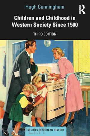 cunningham hugh - children and childhood in western society since 1500