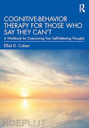 cohen elliot d. - cognitive behavior therapy for those who say they can’t