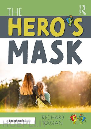 kagan richard - the hero’s mask