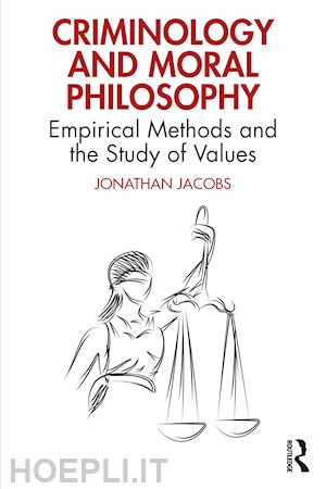 jacobs jonathan - criminology and moral philosophy