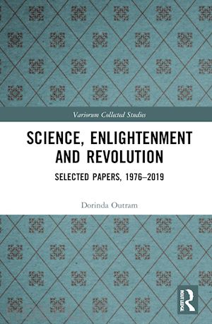 outram dorinda - science, enlightenment and revolution