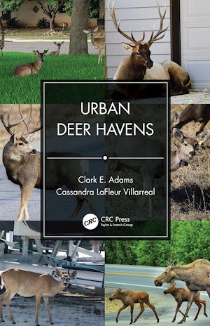 adams clark e.; lafleur villarreal cassandra - urban deer havens