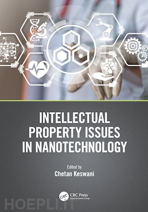 keswani chetan (curatore) - intellectual property issues in nanotechnology