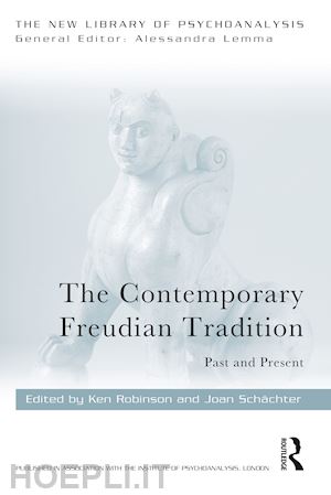 robinson ken (curatore); schachter joan (curatore) - the contemporary freudian tradition