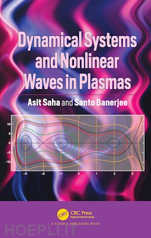 saha asit; banerjee santo - dynamical systems and nonlinear waves in plasmas