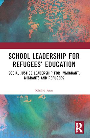 arar khalid - school leadership for refugees’ education