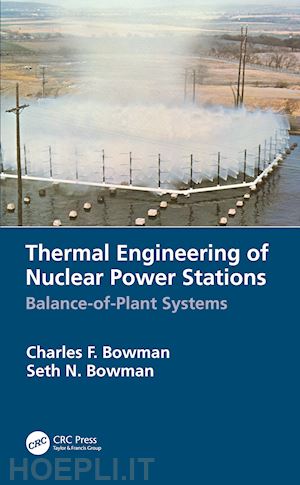 bowman charles f.; bowman seth n. - thermal engineering of nuclear power stations