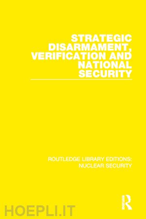 various - routledge library editions: nuclear security