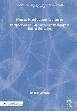 anthony brendan - music production cultures