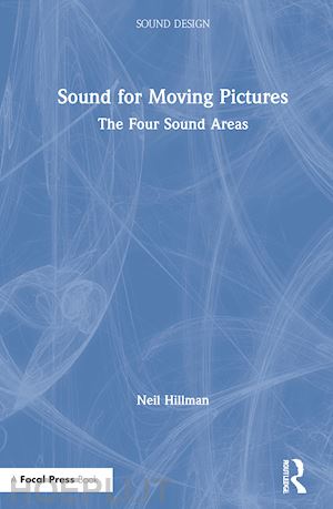 hillman neil - sound for moving pictures