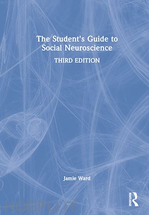 ward jamie - the student's guide to social neuroscience