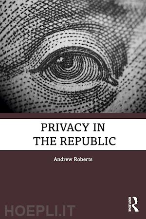 roberts andrew - privacy in the republic