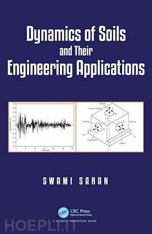 saran swami - dynamics of soils and their engineering applications