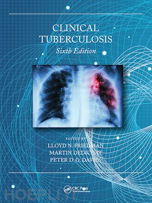 friedman lloyd n. (curatore); dedicoat martin (curatore); davies peter d. o. (curatore) - clinical tuberculosis