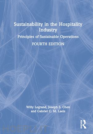 legrand willy ; chen joseph s.; laeis gabriel c. m. - sustainability in the hospitality industry